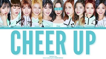 TWICE - CHEER UP // You as a Member // KARAOKE // (10 Members Ver.) Color Coded Lyrics