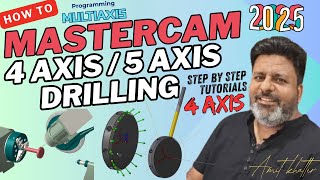 5 -Axis drilling mastercam 2025 | Mastercam 2025 drilling | Mastercam 2025 4-axis drill toolpath