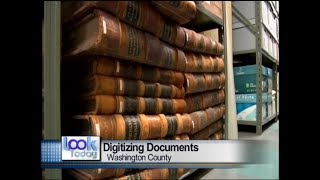 Washington County to Digitize Historic Records