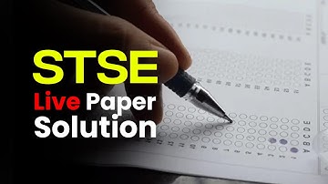 STSE Exam 2025 | Live Paper Solution & Answer Key 🔍