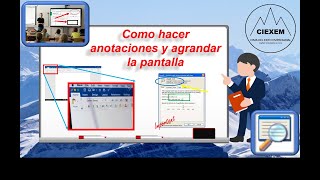 CIEXEM - Como hacer anotaciones y agrandar la pantalla screenshot 5