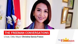 #TheFreemanConversations with Liloan, Cebu Mayor Christina Garcia Frasco