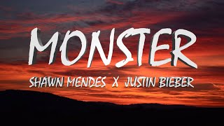 Shawn Mendes, Justin Bieber – Monster (Lyrics)