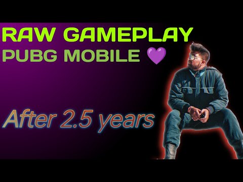 "Returning to PUBG Mobile: Unleashing Raw Skills After 2.5 Years!"🙌