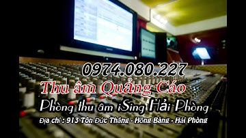 Thu âm quảng cáo cửa hàng điện máy Cảnh Hà - Phòng thu Hải Phòng