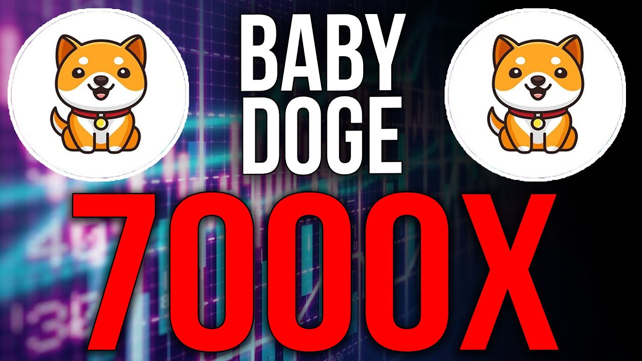 BABY DOGE IT WILL 7000X HERE IS WHY Baby Doge Price Prediction baby-doge-it-will-7000x-here-is-why-baby-doge-price-prediction