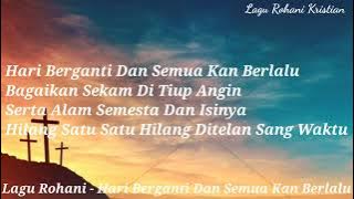 Lagu Roha i. Hari Berganti Dan Semua Kan Berlalu#Kasih-love