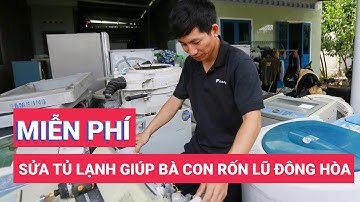 Thợ điện tử tới rốn lũ Đông Hòa, giúp bà con sửa tủ lạnh, máy giặt miễn phí