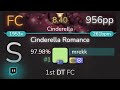 [Live] mrekk | Tatsh - Cinderella Romance [Cinderella] 1st +HDDT FC 97.98% {#1 956pp FC} - osu!