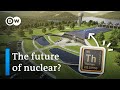 Can thorium nuclear energy make a comeback