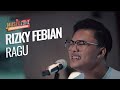 Download Lagu Rizky Febian - Ragu - Live at MUSIC ZONE