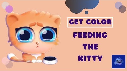 Get Color (Feeding the Kitty 1-10 Levels) Guide