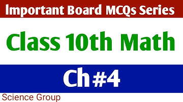 Class 10th Math MCQs Ch#4|| Science Group||Matric