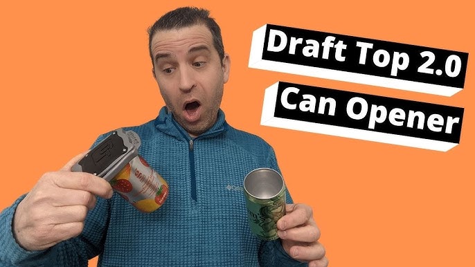 Meet The New And Improved Draft Top LIFT Beer Can Opener - SHOUTS