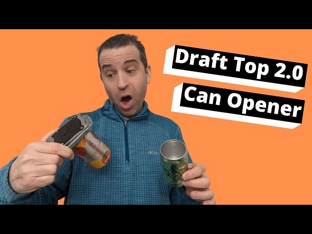 Draft Top 2.0 Can Opener – Kempt