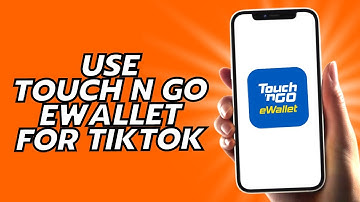 How To Use Touch N Go Ewallet For Tiktok