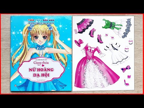 SÁCH DÁN HÌNH TRANG PHỤC CÔNG CHÚA TẬP 1 NỮ HOÀNG DẠ HỘI – Sticker dolly dressing (Chim Xinh)