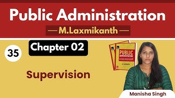 Supervision || Public Administration by M Laxmikanth @Admn_World Manisha Singh 
