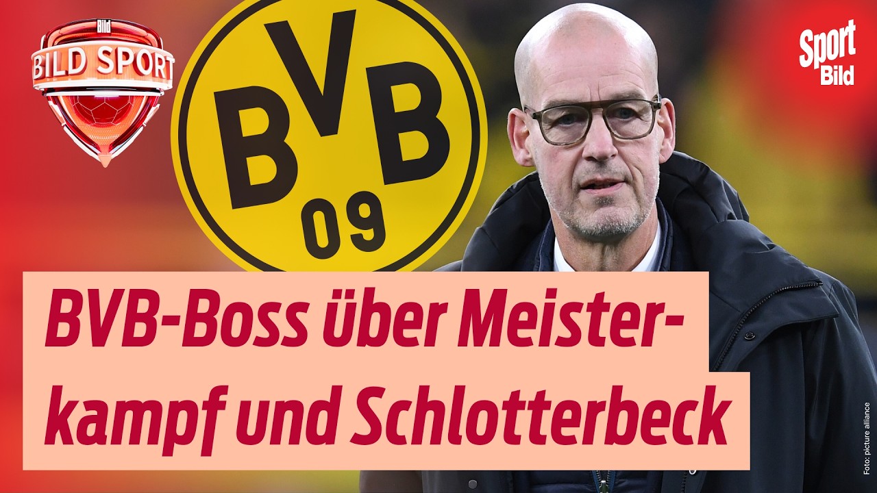 Bundesliga: BVB-Boss über den Meisterkampf vor dem Bayern-Kracher | BILD Sport TV