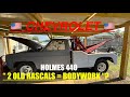 “CHEVROLET / HOLMES 440” Backyard “ BODYWORK “ Rascals Style!! 😳🤷‍♂️!!