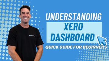 Understanding the Xero Dashboard – Quick Guide for Beginners | Xero Tutorial