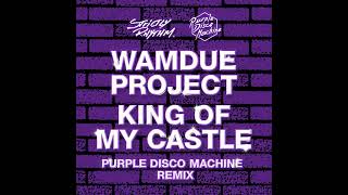Wamdue Project King of my Castle (Purple Disco Machine extended remix ) Resimi