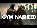 Gym nasheed playlist for ramadan