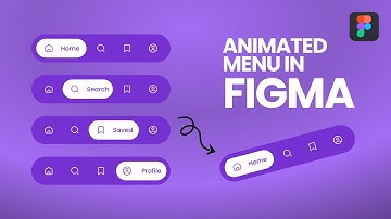 Animated Menu Bar in Figma - Prototyping Tutorial