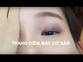 RƯ MAKEUP ♡ CÁCH TRANG ĐIỂM MẮT VẼ MẮT CƠ BẢN CHO NGƯỜI MỚI BẮT ĐẦU - Beginner Eye Makeup