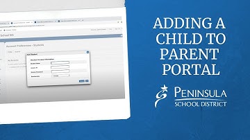 Family Supports | Adding a Child to Parent Portal