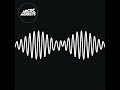 I want it all - boo-womp - AM - Arctic Monkeys