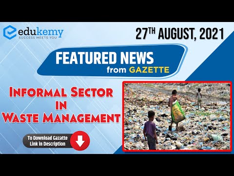 Informal Sector in Waste Management | 27th August Featured News | Newsletter for UPSC CSE