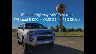 4runner highway mpg test with 275 load e ko2 + ome 2.5” rsg sliders