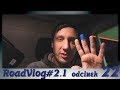 On mi się nie wypłaci! - RoadVlog#2.1 odcinek 22