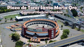 Historia de Plaza de Toros Santa María Querétaro  / Blog Expres y Vuelo en dron