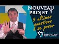 5 ultimes questions  se poser avant de lancer un projet