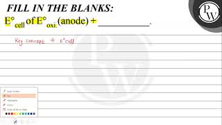 FILL IN THE BLANKS: \[ \mathrm{E}_{\text {cell }}^{\circ} \text { of } \mathrm{E}_{\text {oxi. }...