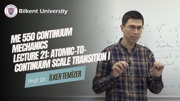 Continuum Mechanics - Lecture 21 (ME 550)