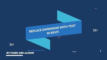 REPLACE DIMENSION WITH TEXT IN REVIT