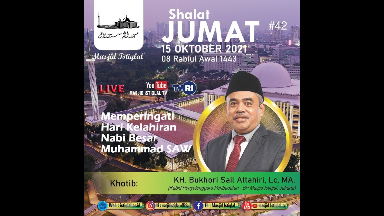 Shalat Jumat Masjid Istiqlal | Khotib : KH. Bukhori Sail At-Tahiri, Lc. MA