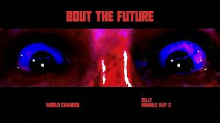 Belly - World Changed (Official Acapella Visualizer)