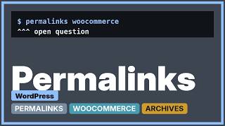Wordpress: Permalinks for WooCommerce Categories and Subcategories