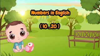 تعليم الارقام الانجليزية للاطفال - ( ١٠ _ ٢٠) - learn english numbers (10_ 20) @shahid.letaom.alfaeda