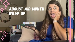 August Mid Month Wrap Up