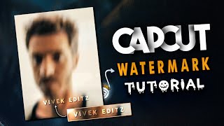 Capcut TRANSPARENT Watermark Tutorial