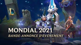Mondial 2021 | Bande-annonce de l'événement - League of Legends
