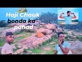 Haji Chauk bonda ka pahad / khubsurat pahad / SAHID BABU 21 is live