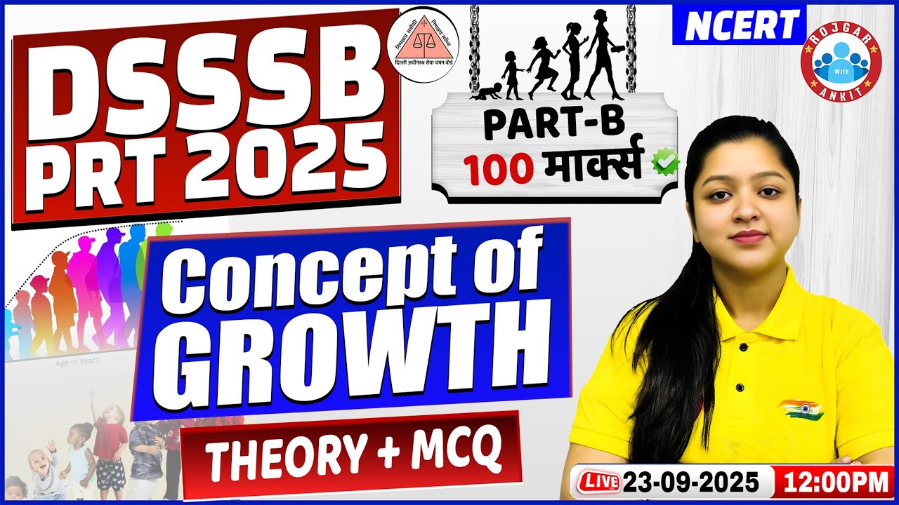 DSSSB PRT Classes 2025 | Concept of Growth for DSSSB PRT | DSSSB PRT Part B Class By Kanika Ma'am