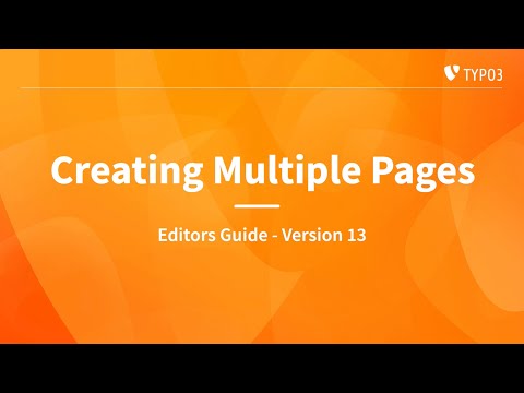Creating Multiple Pages - TYPO3 Editors Guide v13