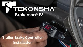 How To Install Tekonsha® Brakeman® IV: Compact Electric Trailer Brake Controller 8507120  Plug&Play